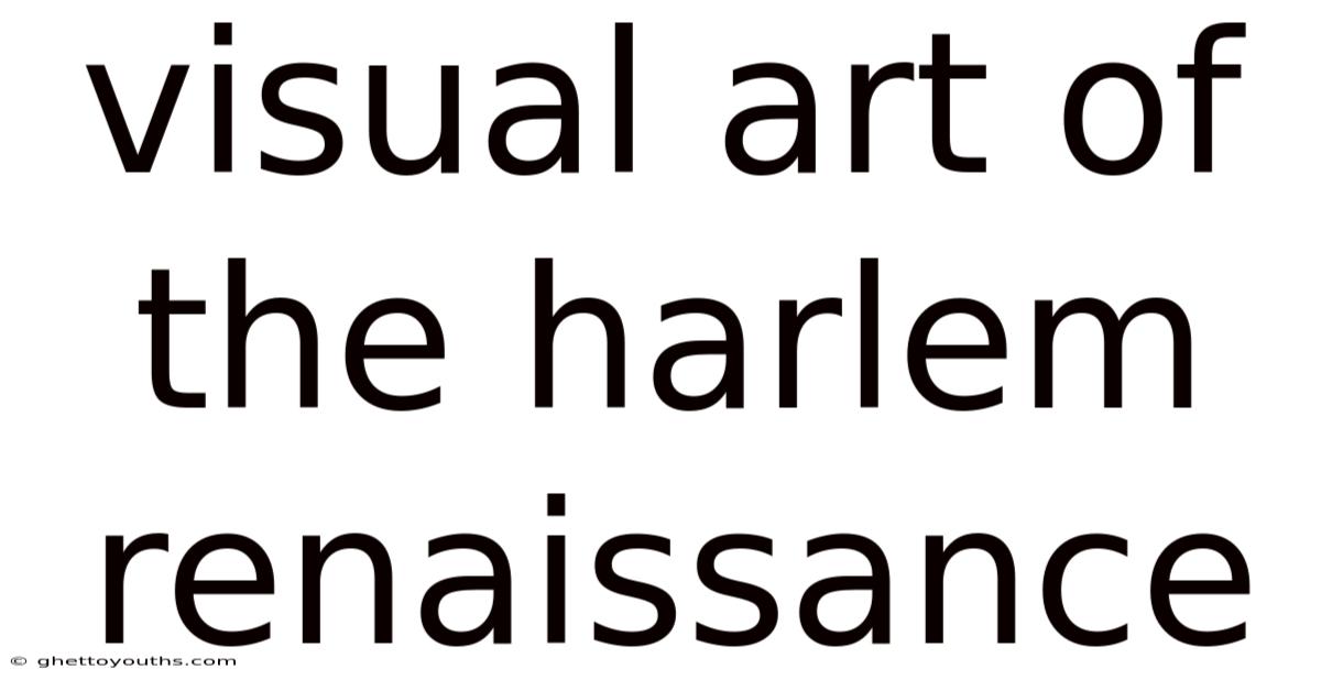 Visual Art Of The Harlem Renaissance