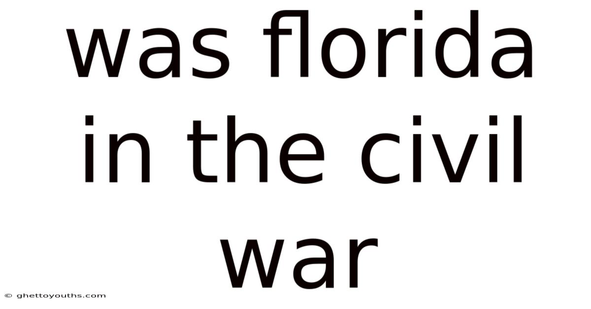 Was Florida In The Civil War