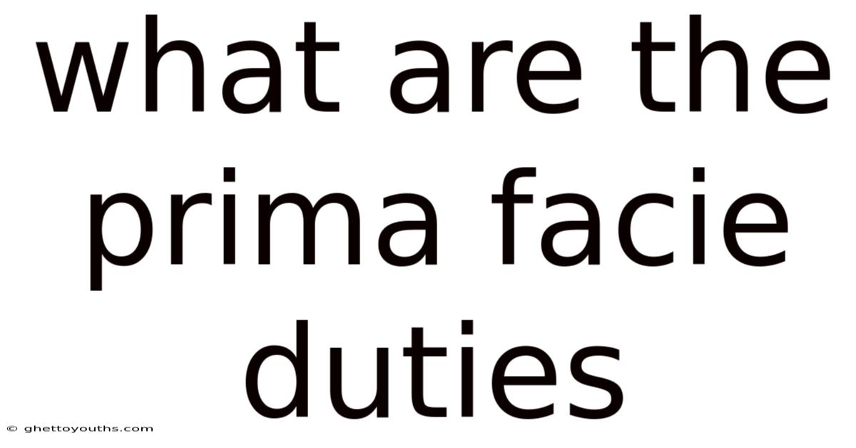What Are The Prima Facie Duties