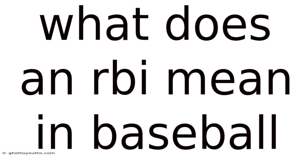 What Does An Rbi Mean In Baseball
