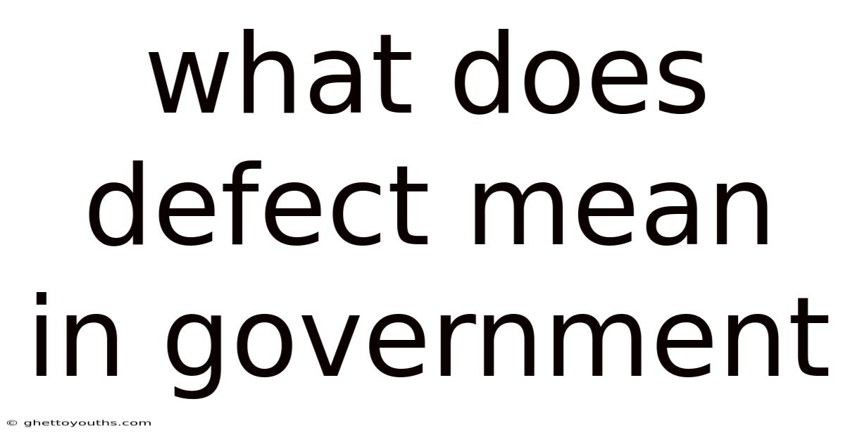 What Does Defect Mean In Government