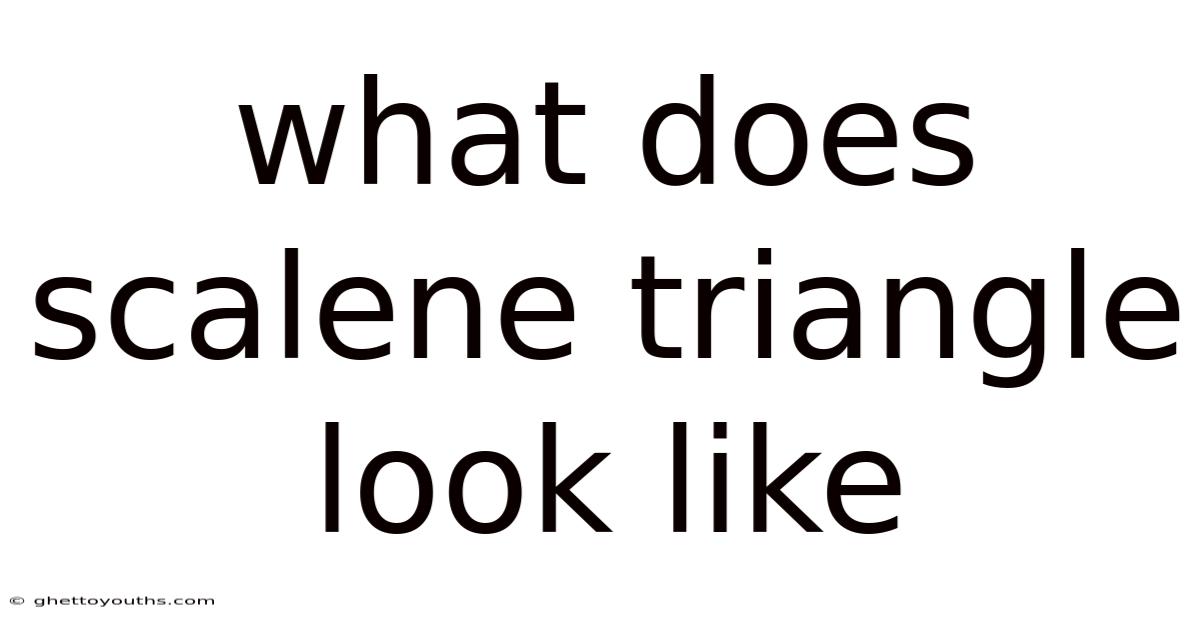 What Does Scalene Triangle Look Like
