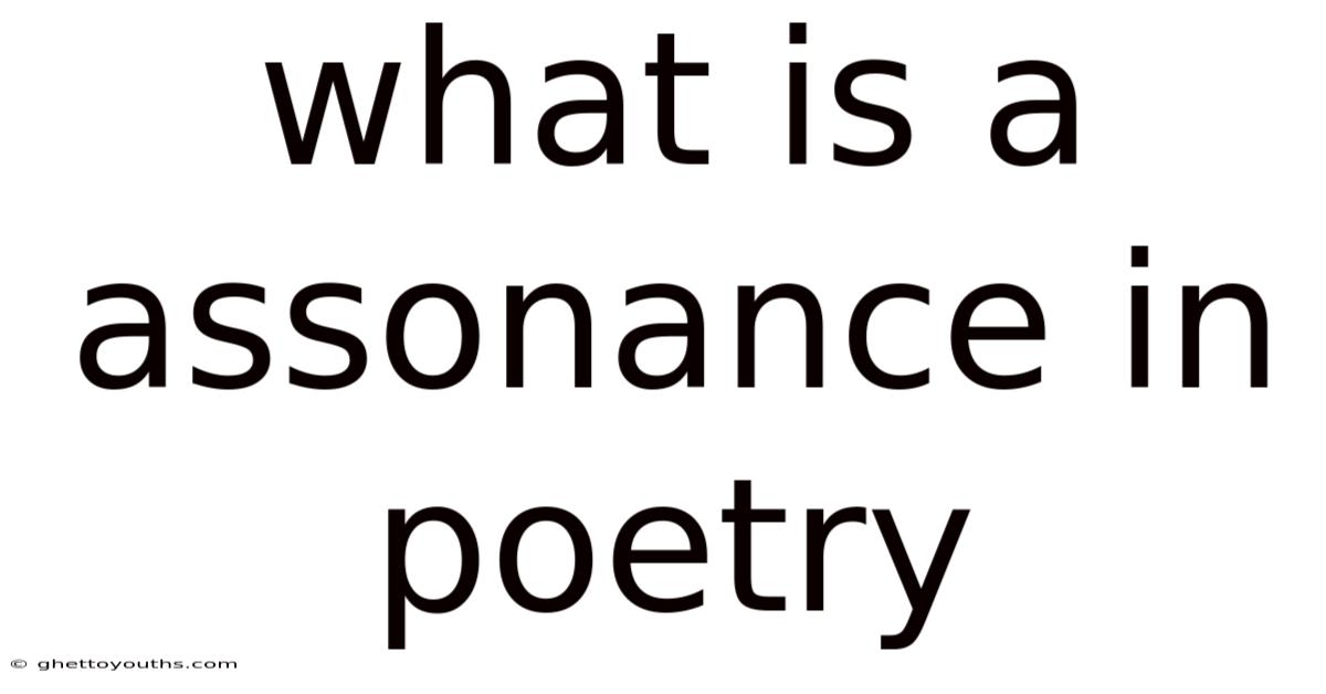 What Is A Assonance In Poetry