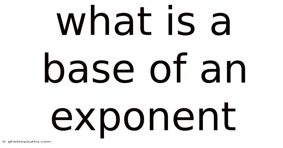 What Is A Base Of An Exponent