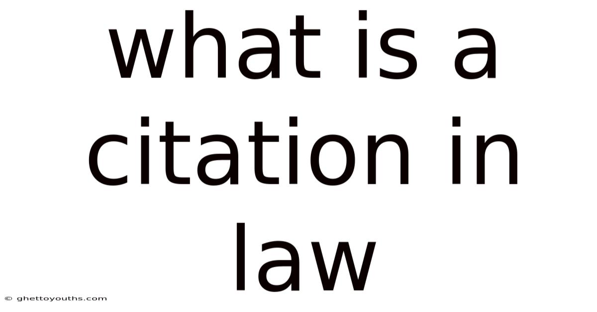 What Is A Citation In Law