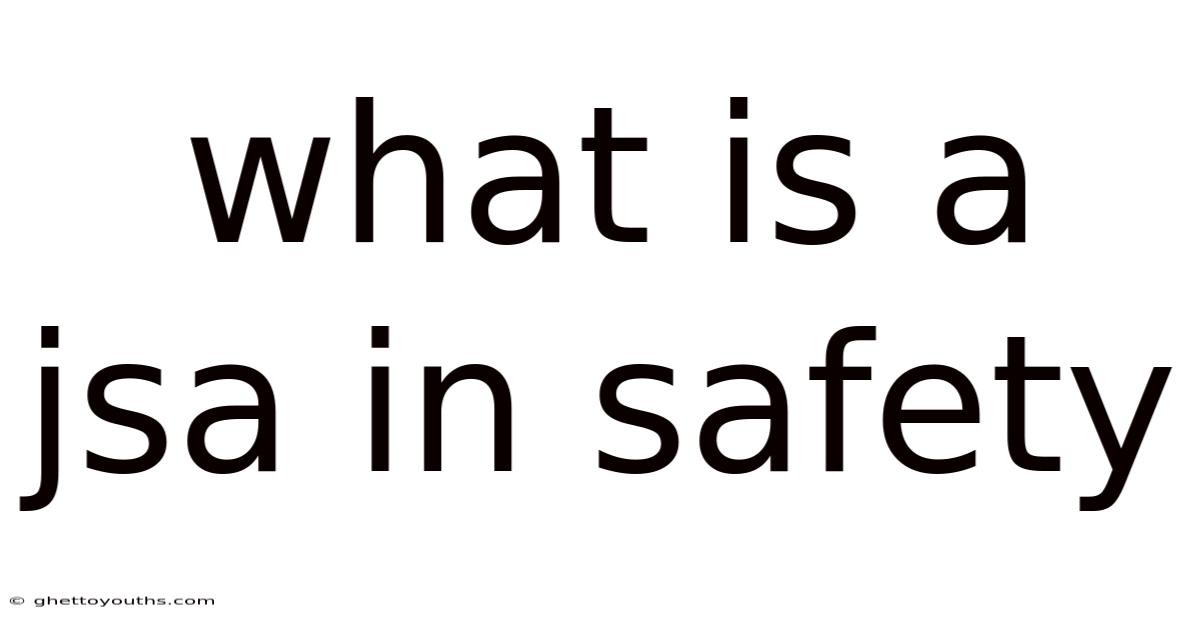 What Is A Jsa In Safety