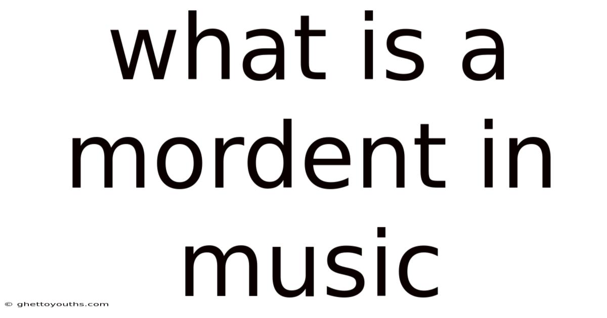 What Is A Mordent In Music