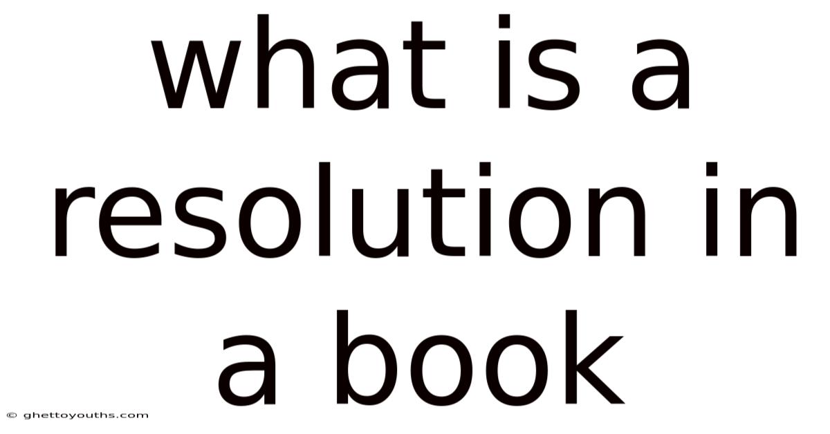 What Is A Resolution In A Book
