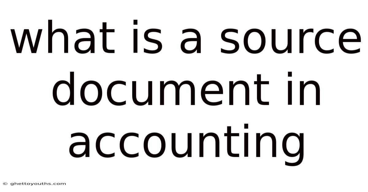What Is A Source Document In Accounting