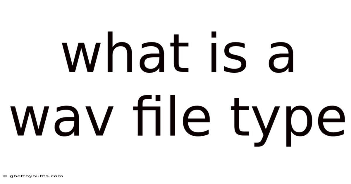 What Is A Wav File Type