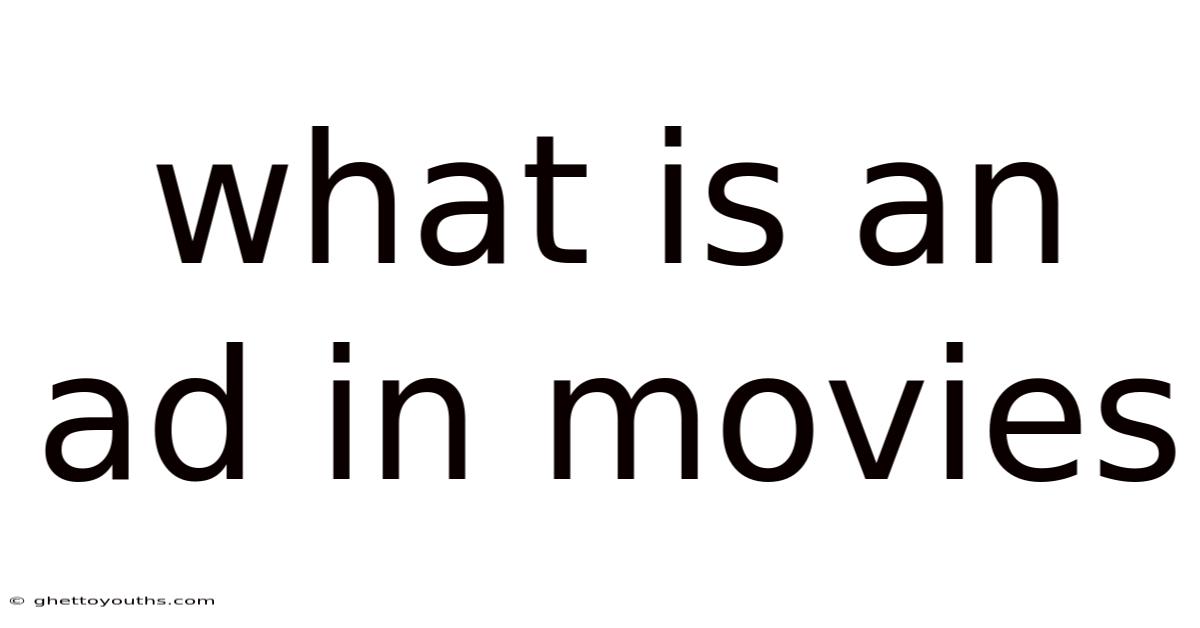 What Is An Ad In Movies
