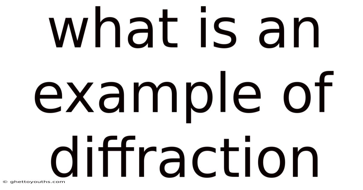 What Is An Example Of Diffraction