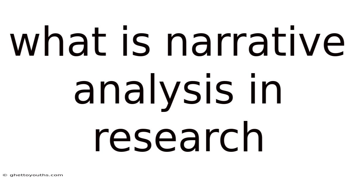 What Is Narrative Analysis In Research