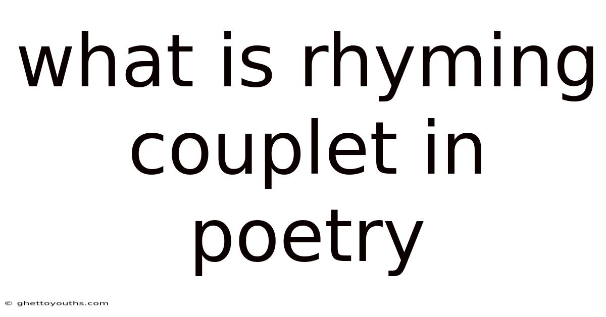 What Is Rhyming Couplet In Poetry