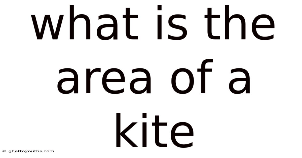 What Is The Area Of A Kite