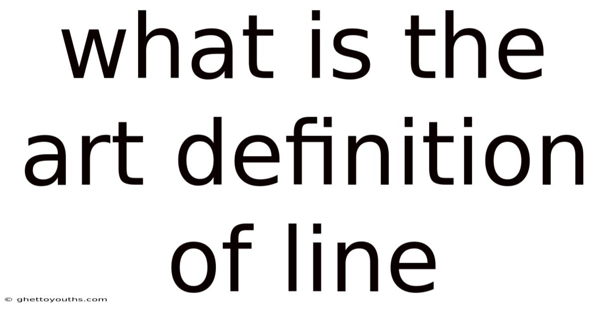 What Is The Art Definition Of Line