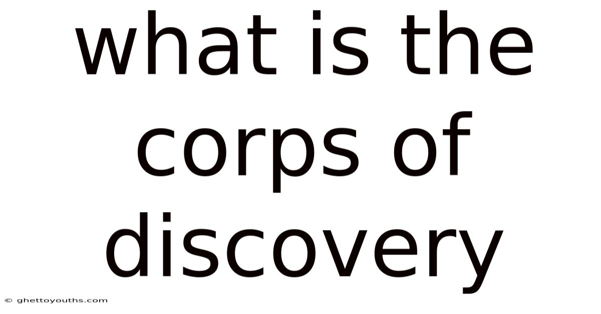 What Is The Corps Of Discovery