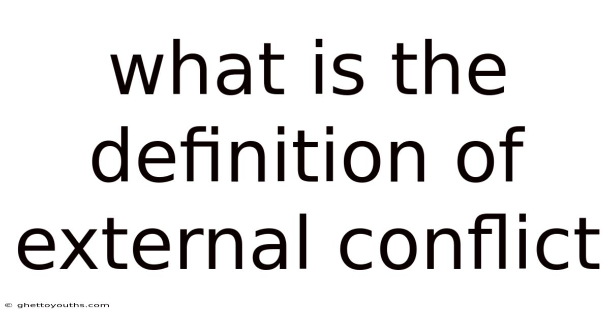 What Is The Definition Of External Conflict
