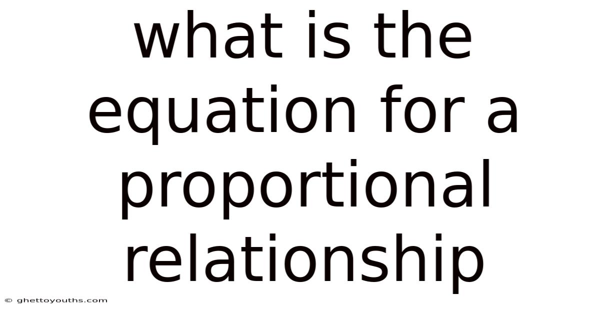 What Is The Equation For A Proportional Relationship