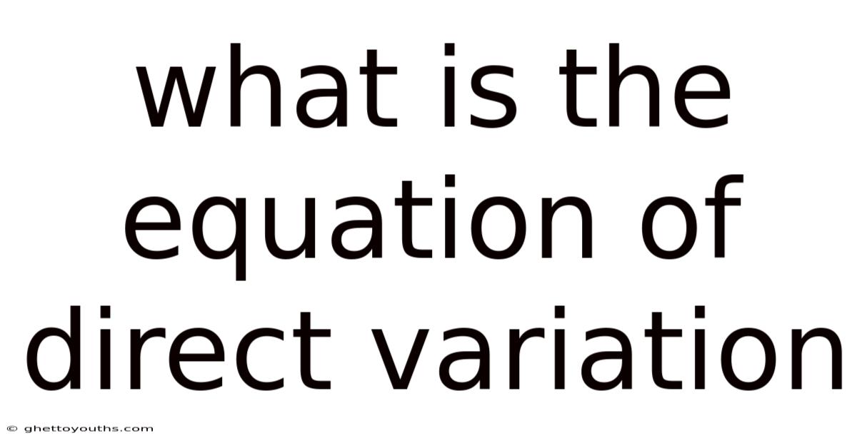 What Is The Equation Of Direct Variation