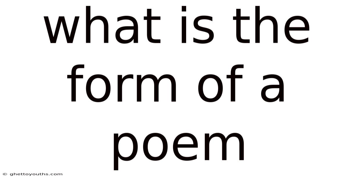 What Is The Form Of A Poem