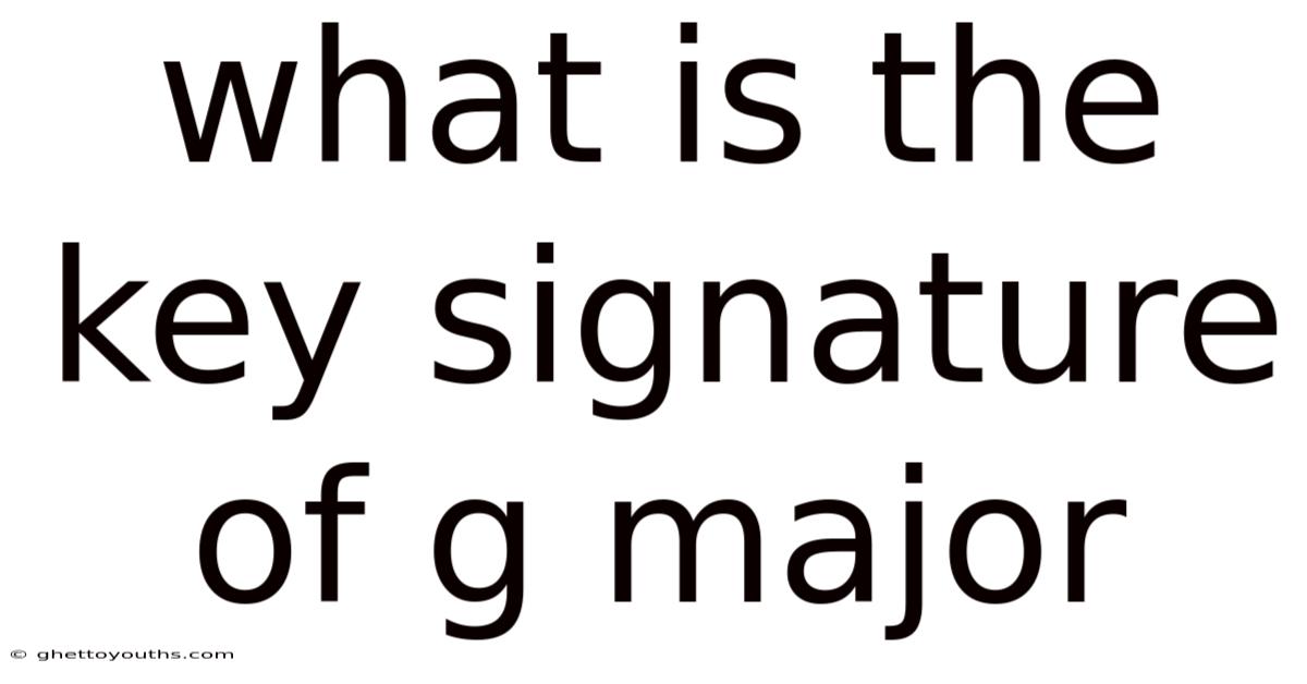 What Is The Key Signature Of G Major