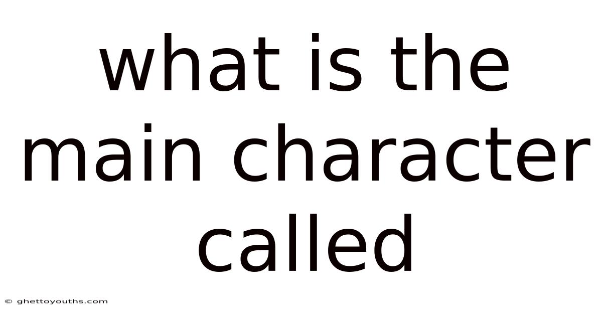 What Is The Main Character Called