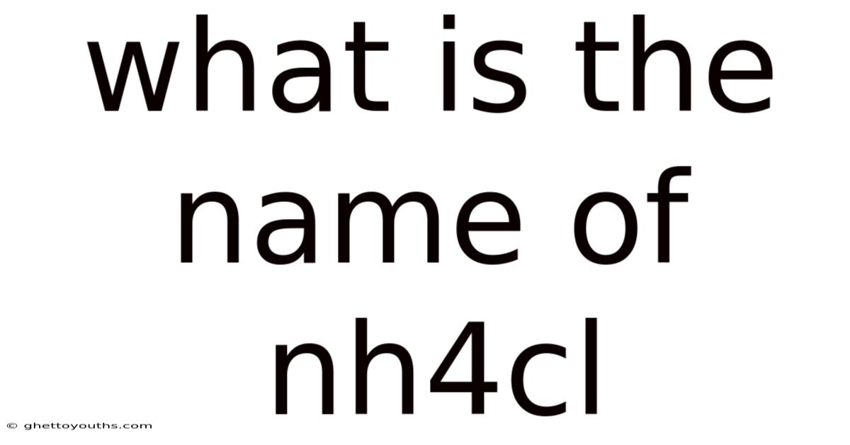What Is The Name Of Nh4cl