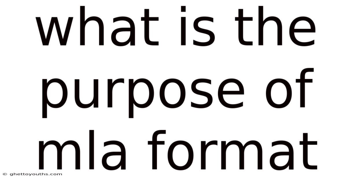 What Is The Purpose Of Mla Format