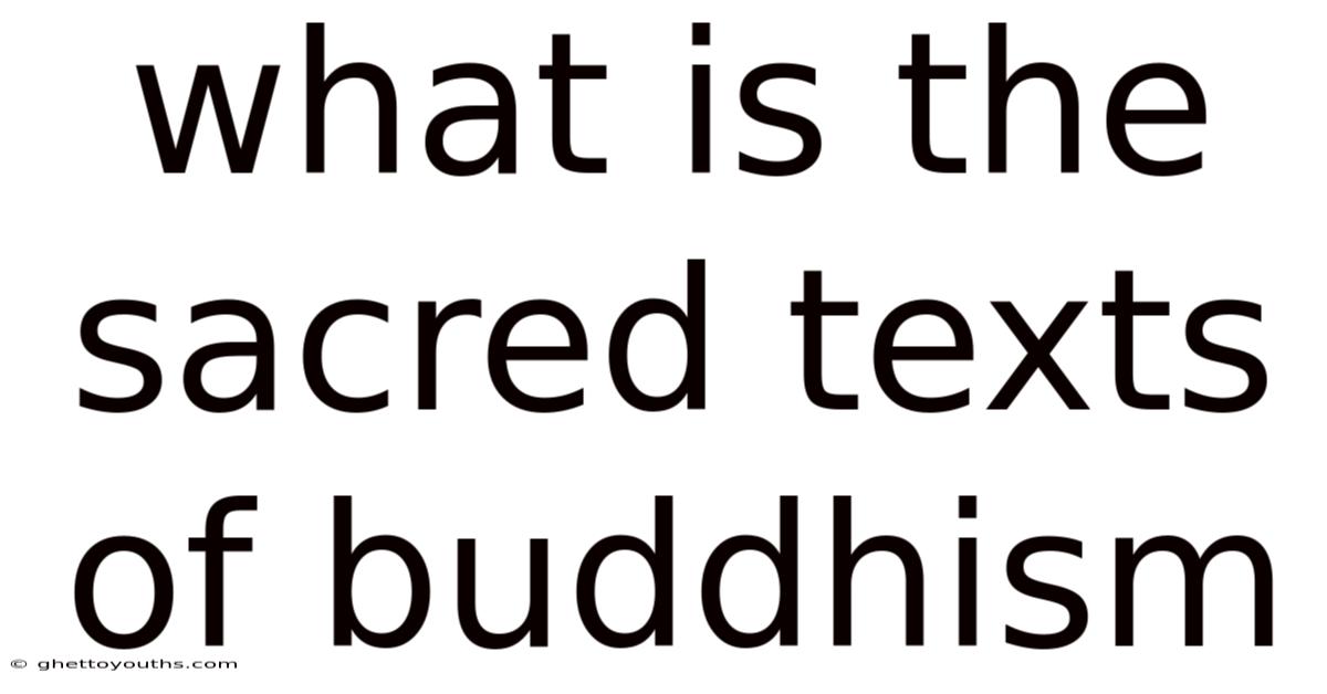 What Is The Sacred Texts Of Buddhism