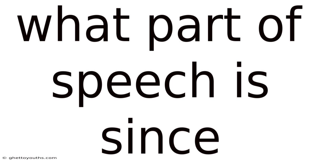 What Part Of Speech Is Since