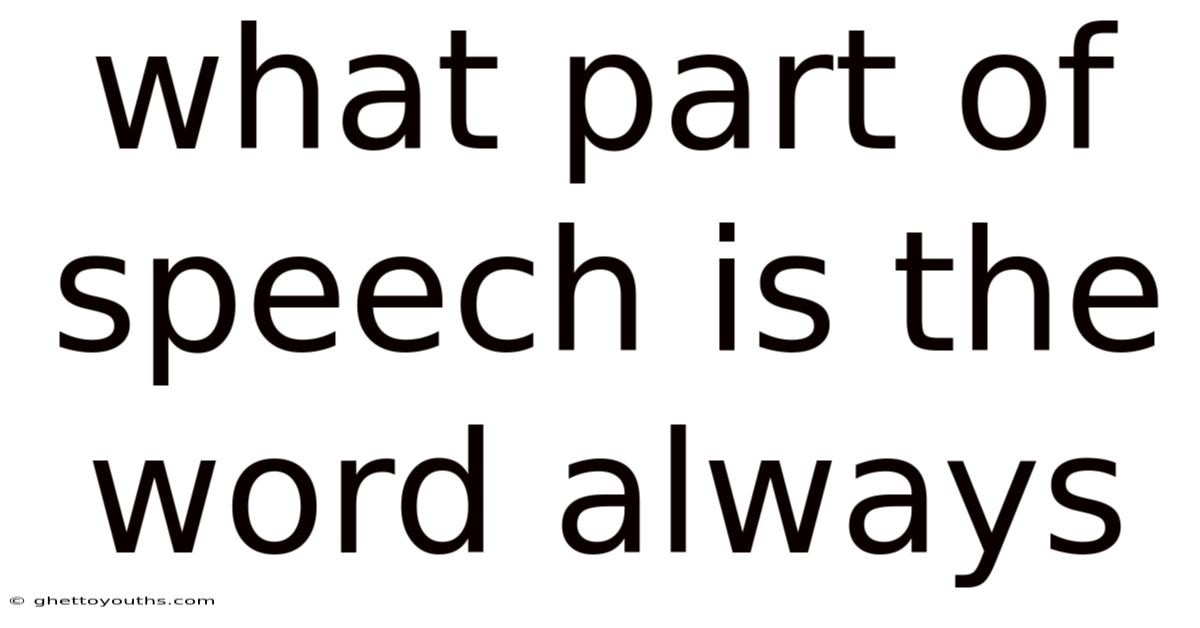 What Part Of Speech Is The Word Always