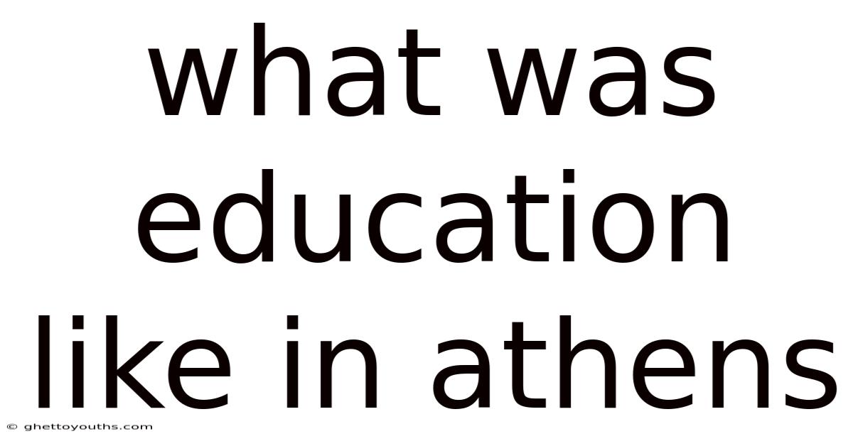 What Was Education Like In Athens