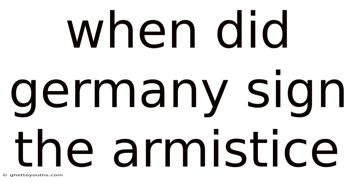 When Did Germany Sign The Armistice