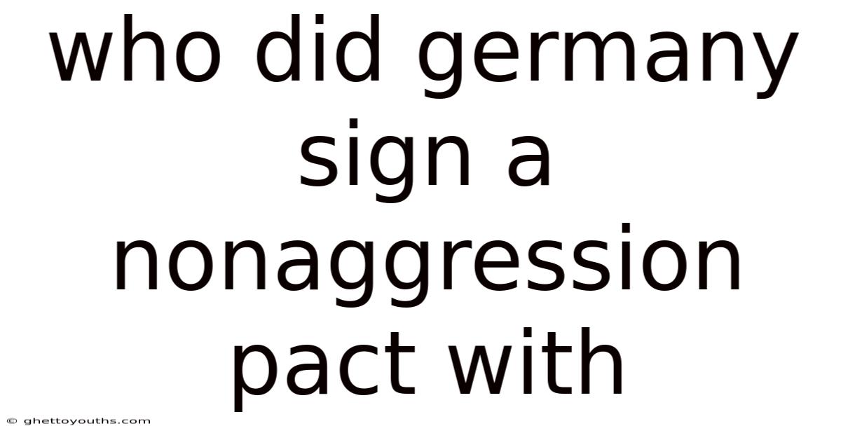 Who Did Germany Sign A Nonaggression Pact With