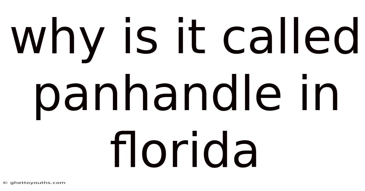 Why Is It Called Panhandle In Florida